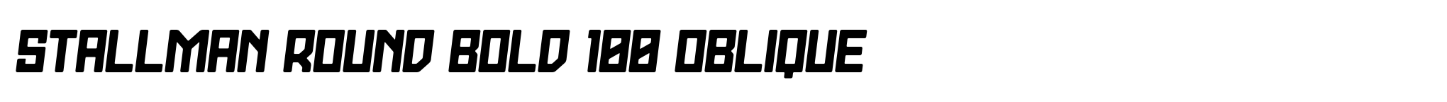 Stallman Round Bold 100 Oblique image